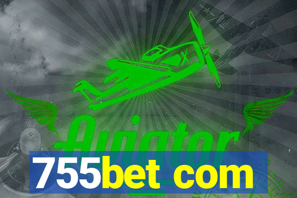 755bet com